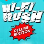 Hi-Fi RUSH Deluxe Edition Epic Games Account