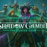 Shadow Gambit: The Cursed Crew Supporter Edition Epic Games Account